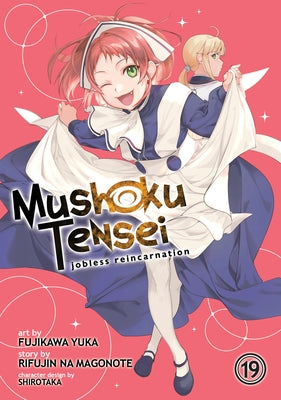 Mushoku Tensei: Jobless Reincarnation (Manga) Vol. 19 by Magonote, Rifujin Na