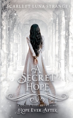 A Secret Hope (Hope Ever After, #18) by Strange, Scarlett Luna