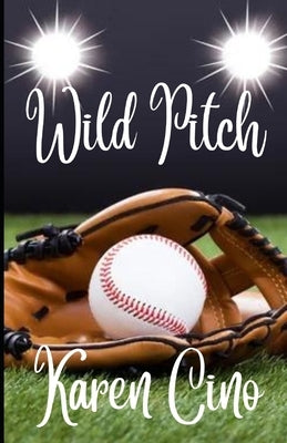 Wild Pitch by Cino, Karen