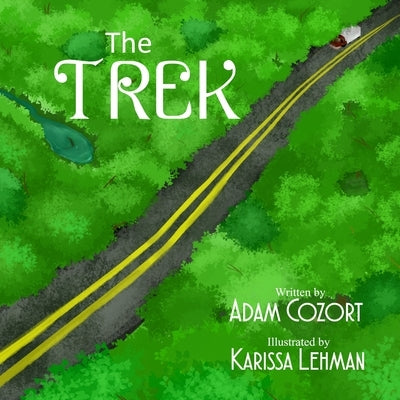 The Trek by Cozort, Adam