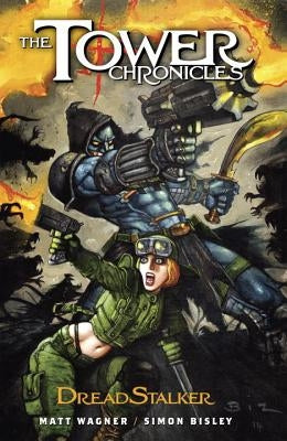 The Tower Chronicles: Dreadstalker, Volume 1 by Wagner, Matt