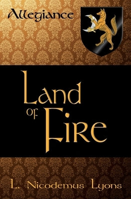 Land of Fire by Lyons, L. Nicodemus