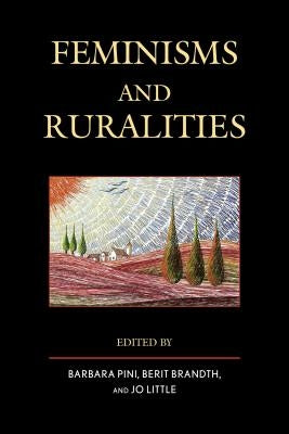 Feminisms and Ruralities by Pini, Barbara