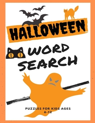 Halloween Word Search: A Fun Word Finder Large Print Puzzle Book for Kids Ages 6-12 by Art, Nouvel