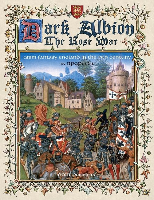 Dark Albion: The Rose War by Crouzet, Dominique