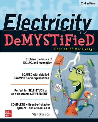 Electricity Demystified, Second Edition by Gibilisco, Stan