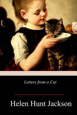 Letters from a Cat by Jackson, Helen Hunt