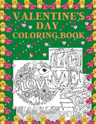 Valentine's Day Coloring Book: A heart shaped, flowers, valentine sign adults coloring book with 55 unique designs by Smith, Braylon
