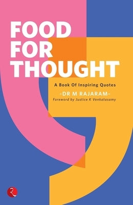 Food for Thought by Rajaram, M.