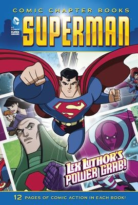 Lex Luthor's Power Grab! by Simonson, Louise
