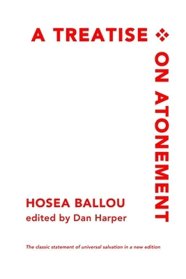 A Treatise on Atonement by Ballou, Hosea