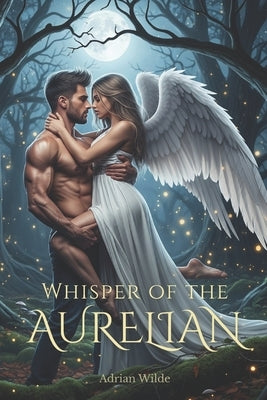 Whisper of the Aurelian by Wilde, Adrian