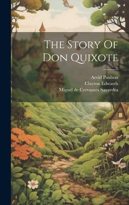 The Story Of Don Quixote by Paulson, Arvid