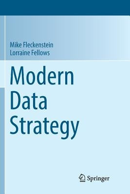 Modern Data Strategy by Fleckenstein, Mike