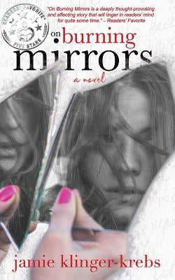 On Burning Mirrors by Klinger-Krebs, Jamie