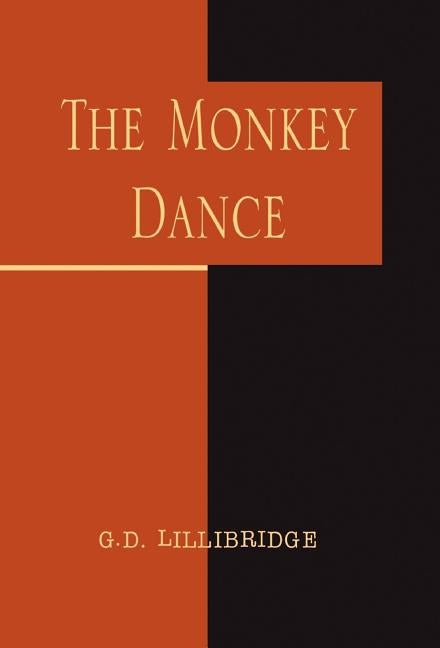 The Monkey Dance by Lillibridge, G. D.