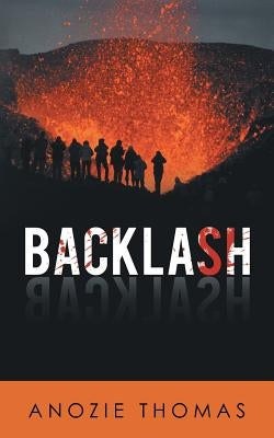 Backlash by Thomas, Anozie