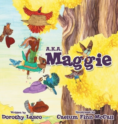 A.K.A. Maggie by Lasco, Dorothy