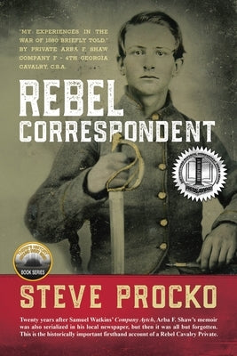 Rebel Correspondent by Procko, Steve