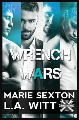 Wrench Wars by Witt, L. a.