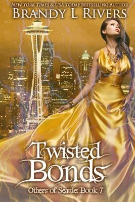 Twisted Bonds by Rivers, Brandy L.