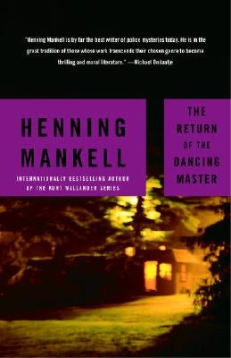 The Return of the Dancing Master by Mankell, Henning
