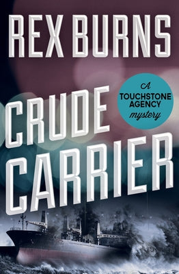 Crude Carrier by Burns, Rex