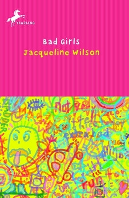 Bad Girls by Wilson, Jacqueline