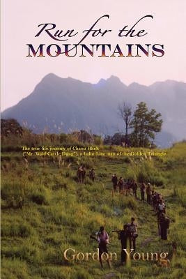 Run for the Mountains by Young, Gordon