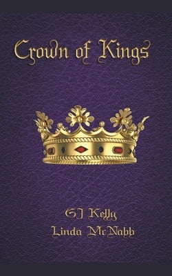 Crown of Kings by McNabb, Linda