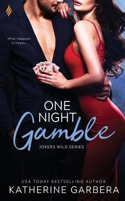 One Night Gamble by Garbera, Katherine