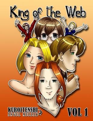 King of the Web comic Vol 1 book by Melzak, Angel