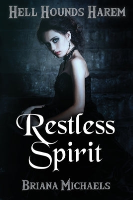 Restless Spirit by Michaels, Briana