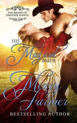 His Magical Bride by Farmer, Merry