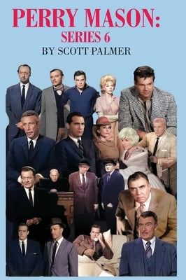 Perry Mason Series 6 by Palmer, Scott V.