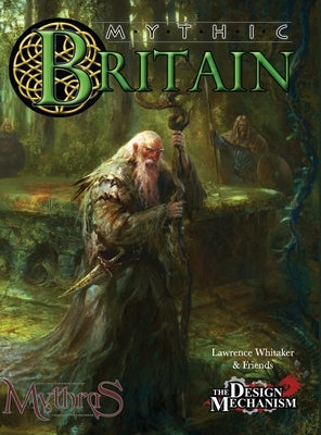 Mythic Britain by Whitaker, Lawrence