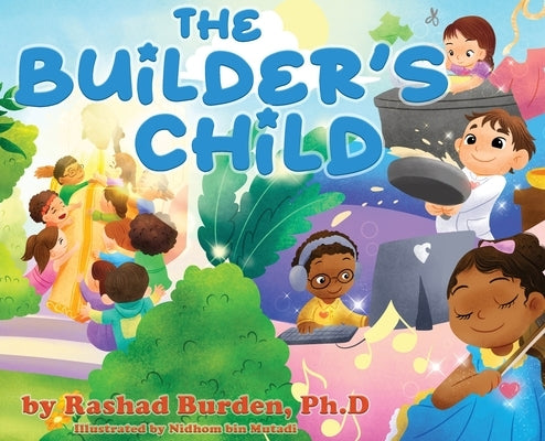 The Builder's Child by Burden, Rashad