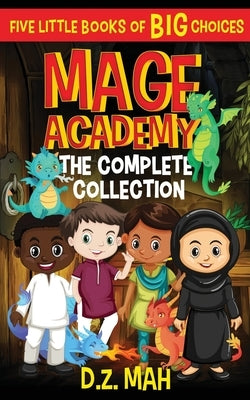 Mage Academy: The Complete Collection by Mah, D. Z.