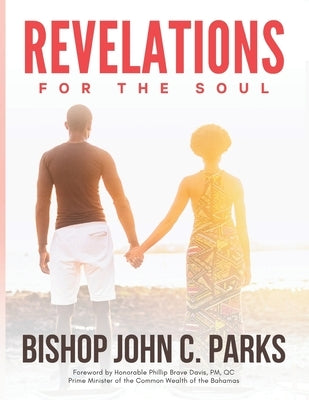 Revelations for the Soul by C. Parks, Bishop John
