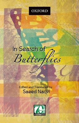 In Search of Butterflies by Naqvi, Saeed
