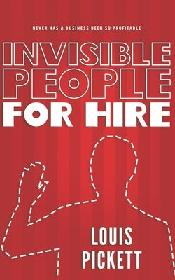 Invisible People for Hire: A Novelette by Hennessey, Sam