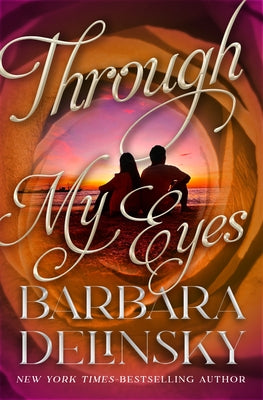 Through My Eyes by Delinsky, Barbara