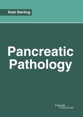 Pancreatic Pathology by Sterling, Noel