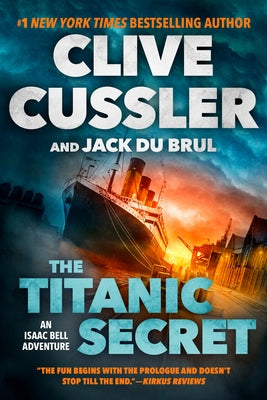 The Titanic Secret by Cussler, Clive