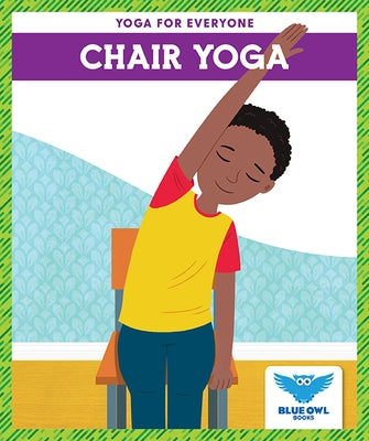 Chair Yoga by Villano Laura Ryt