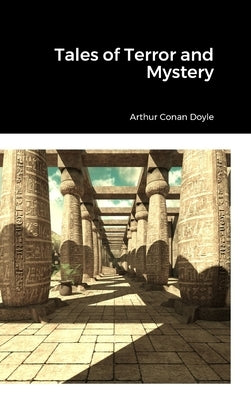 Tales of Terror and Mystery by Doyle, Arthur Conan