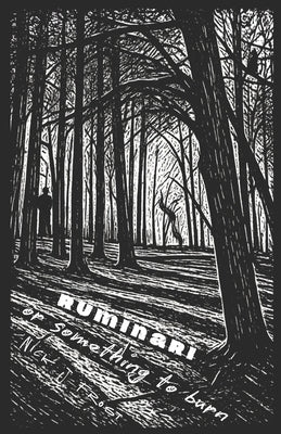 Ruminari, or Something to Burn by Durand, Lainey