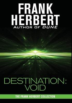 Destination: Void: Prequel to the Pandora Sequence by Herbert, Frank