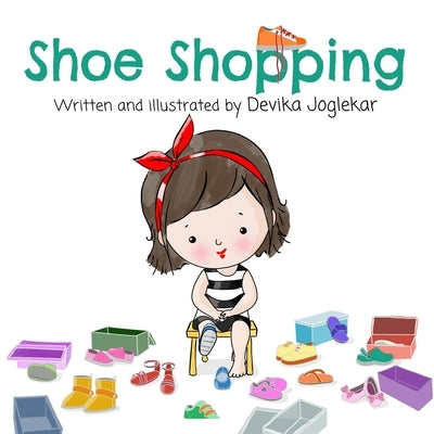 Shoe Shopping by Joglekar, Devika