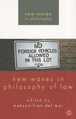 New Waves in Philosophy of Law by Loparo, Kenneth A.